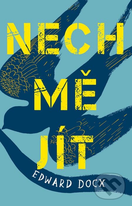 E-kniha: Nech mě jít (Edward Docx). Domino, 2018