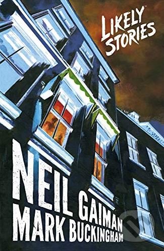 Levně Likely Stories - Neil Gaiman, Mark Buckingham (ilustrácie) - kniha z kategorie Komiksy