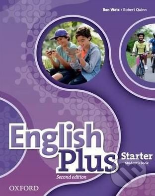 English Plus - Starter - Student&#039;s Book - Ben Wetz, Robert Quinn, Oxford University Press, 2017