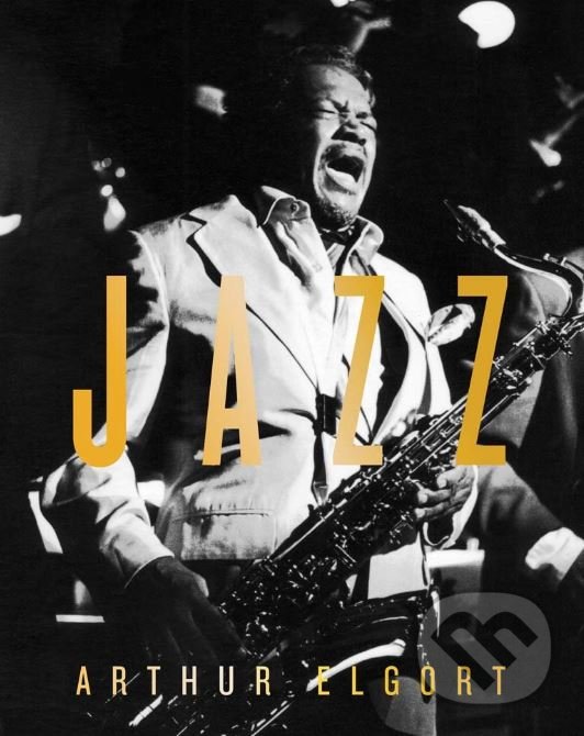 Levně Jazz - Arthur Elgort - kniha z kategorie Hudba