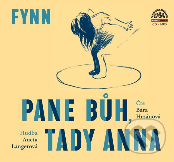 Levně Pane Bůh, tady Anna - Fynn - audiokniha z kategorie Beletria