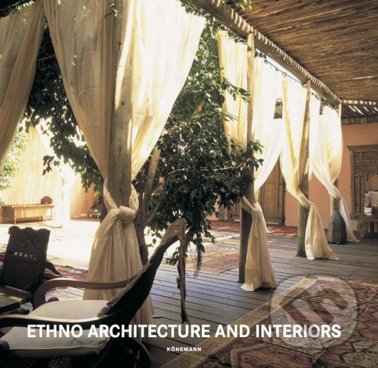 Levně Ethno Architecture & Interiors - kniha z kategorie Architektúra