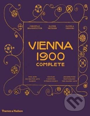 Levně Vienna 1900 Complete - Christian Brandstatter - kniha z kategorie Design