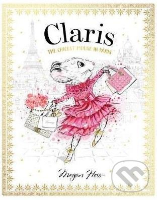 Levně Claris - Megan Hess - kniha z kategorie Rozprávky