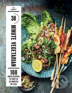 Levně 30-Minute Vegetarian (100 Green Recipes to Prep in 30 Minutes or Less) - kniha z kategorie Kuchárky