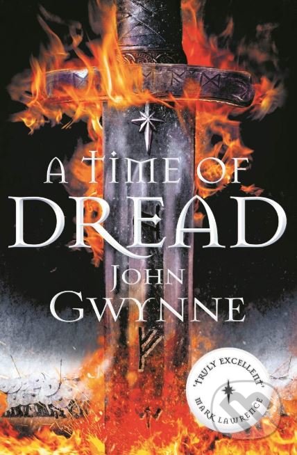 A Time of Dread - John Gwynne, Pan Macmillan, 2018