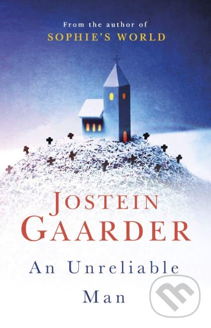Levně An Unreliable Man - Jostein Gaarder - kniha z kategorie Beletria