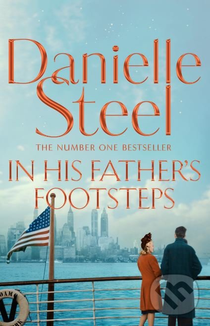 In His Father&#039;s Footsteps - Danielle Steel, Pan Macmillan, 2018