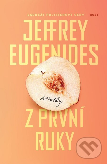 E-kniha: Z první ruky (Jeffrey Eugenides). Host, 2018