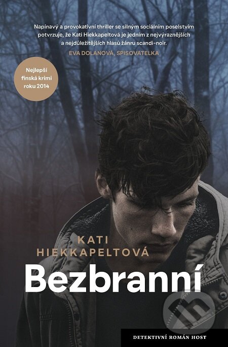 E-kniha: Bezbranní (Kati Hiekkapelto). Host, 2018