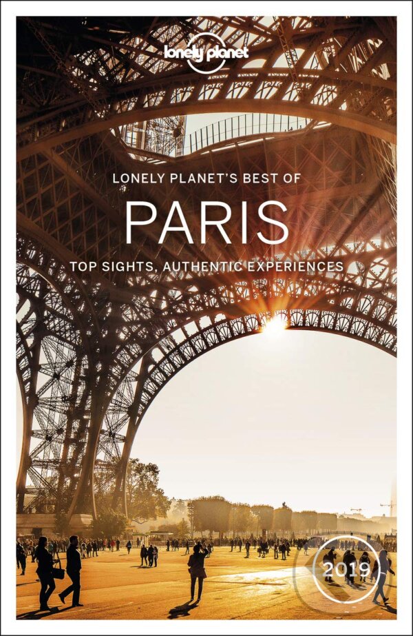 Kniha: Best Of Paris 2019 (Catherine Le Nevez, Christopher Pitts, Damian Harper a Nicola Williams). Lonely Planet, 2018