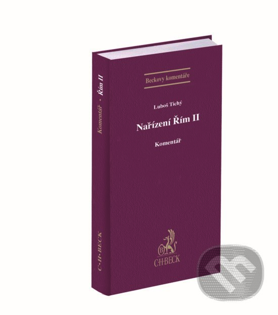 Levně Nařízení Řím II (Komentář) - Luboš Tichý - kniha z kategorie Medzinárodné právo