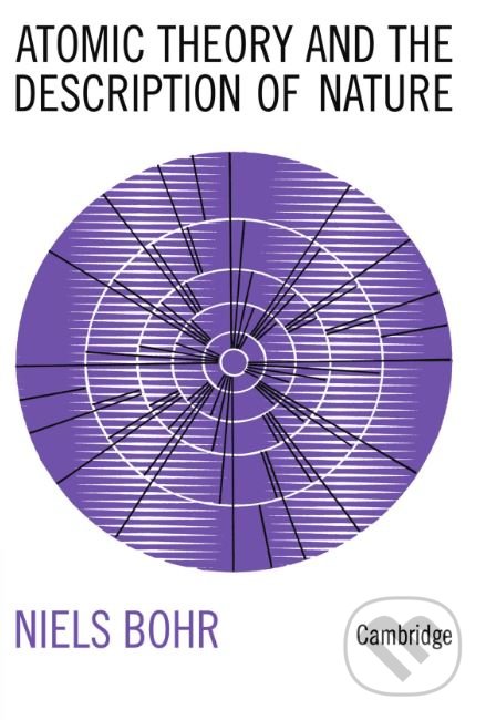 Kniha Atomic Theory and the Description of Nature