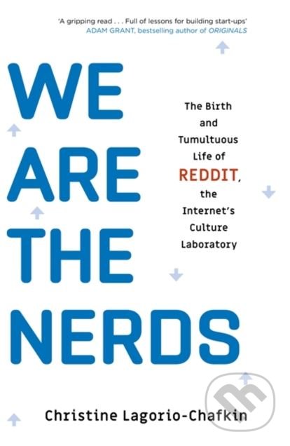 Levně We Are the Nerds (The Birth and Tumultuous Life of REDDIT, the Internet's Culture Laboratory) - kniha z kategorie Počítače a internet