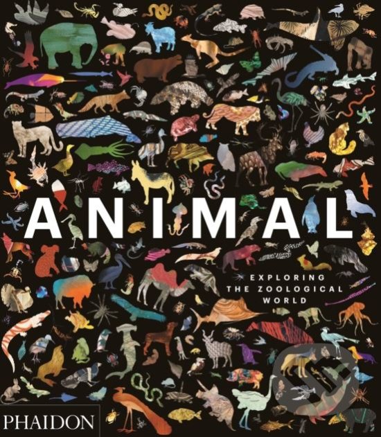 Levně Animal (Exploring the Zoological World) - James Hanken - kniha z kategorie Prírodné vedy a technika