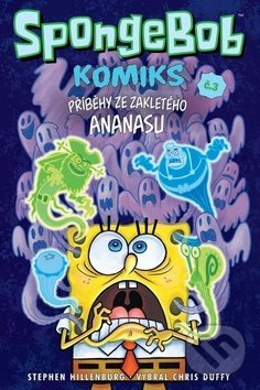 Levně SpongeBob Příběhy ze zakletého ananasu - Stephen Hillenburg - kniha z kategorie Komiksy