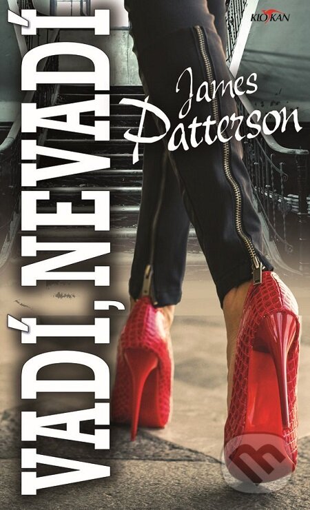 E-kniha: Vadí, nevadí (James Patterson). Alpress, 2018