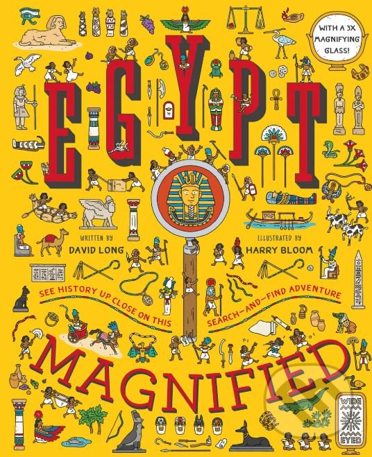 Levně Egypt Magnified - David Long, Harry Bloom (ilustrácie) - kniha z kategorie Naučné knihy