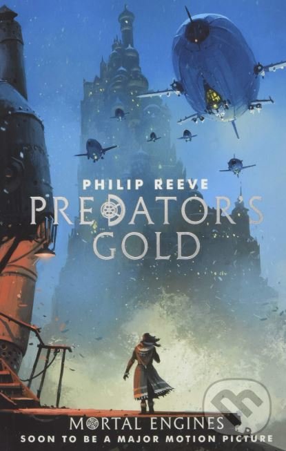 Levně Predator's Gold - Philip Reeve - kniha z kategorie Sci-fi, fantasy a komiksy