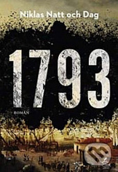 Levně 1793 (Vlk a dráb) - Niklas Natt och Dag - kniha z kategorie Beletria