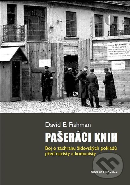 E-kniha: Pašeráci knih (David E. Fishman). Pistorius & Olšanská, 2018