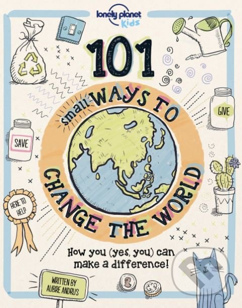 Levně 101 Small Ways to Change the World - Aubre Andrus - kniha z kategorie Naučné knihy