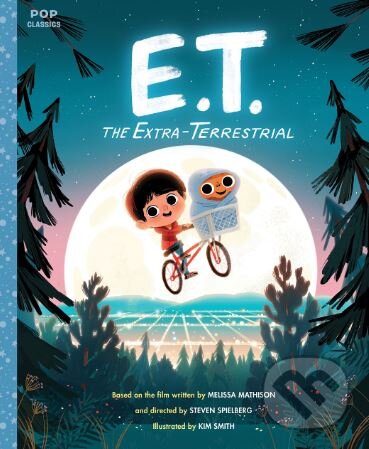 Kniha: E.T. the Extra - Terrestrial (Kim Smith). Quirk Books, 2017