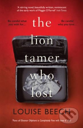 Levně The Lion Tamer Who Lost - Louise Beech - kniha z kategorie Beletria