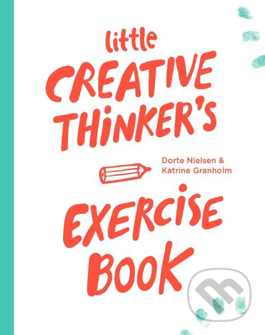 Levně Little Creative Thinker's Exercise Book - Dorte Nielsen - kniha z kategorie Naučné knihy