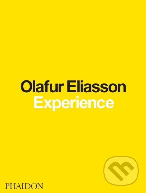 Kniha: Experience (Michelle Kuo a Olafur Eliasson). Phaidon, 2018