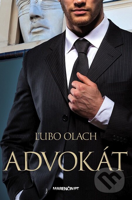 E-kniha: Advokát (Ľubo Olach). Marenčin PT, 2018