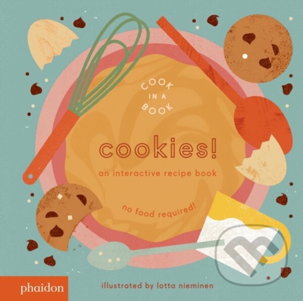 Kniha: Cookies! (Lotta Nieminen). Phaidon, 2018