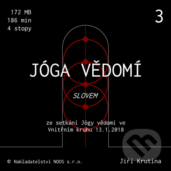 Jóga vědomí slovem 3 - Jiří Krutina, Nakladatelství NOOS, 2018