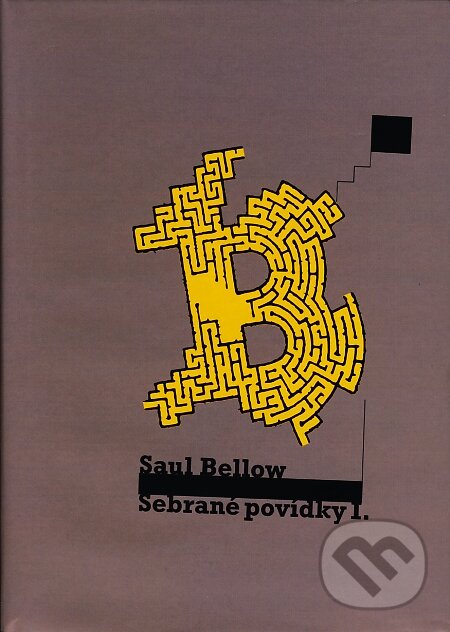 Sebrané povídky I. - Saul Bellow, Volvox Globator, 2007