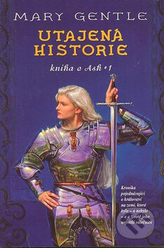 Levně Kniha o Ash 1 (Utajená historie) - Mary Gentle - kniha z kategorie Sci-fi