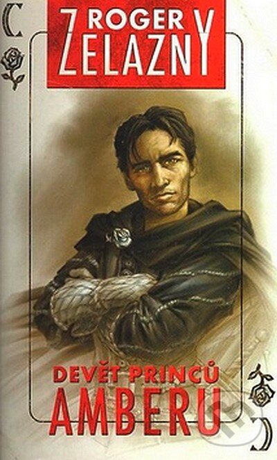 Kniha: Devět princů Amberu (Roger Zelazny). Straky na vrbě, 2007