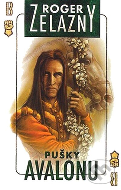 Kniha: Pušky Avalonu (Roger Zelazny). Straky na vrbě, 2007