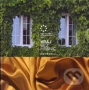 Kniha: Kraj bez hraníc (Diana Mráziková). M.R.K. agency, s.r.o., 2007