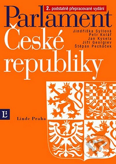 Parlament České republiky - Jindřiška Syllová a kol., Linde, 2008