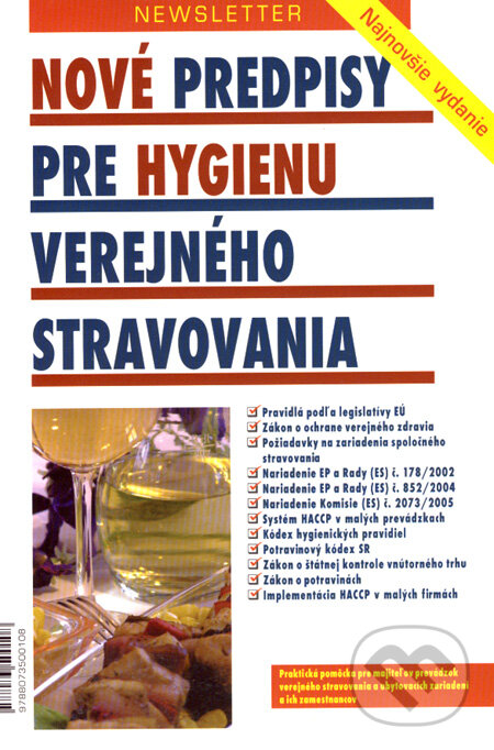Kniha: Nové predpisy pre hygienu verejného stravovania (Newsletter). Newsletter, 2008