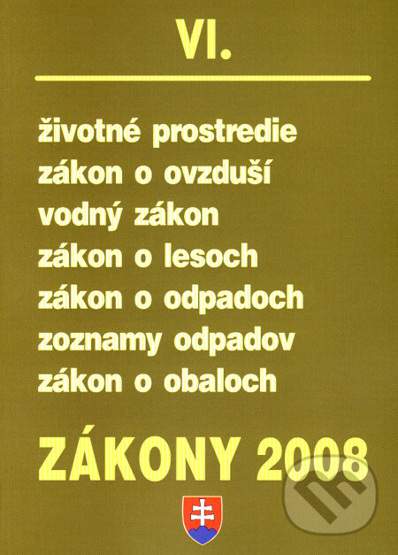 Kniha: Zákony 2008 VI (Poradca s.r.o.). Poradca s.r.o., 2008