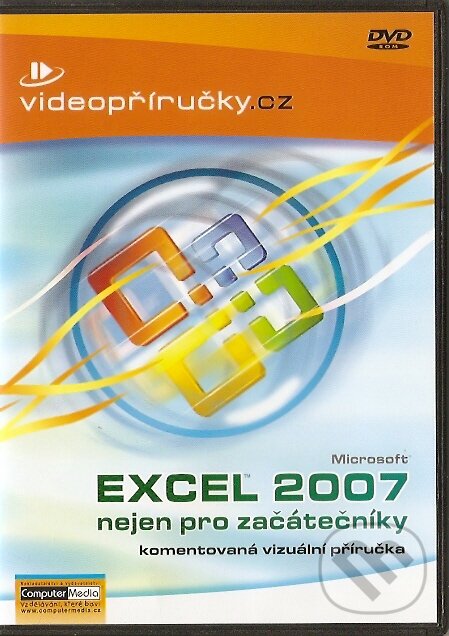 Levně Excel 2007 nejen pro začátečníky (DVD) (Komentovaná vizuální příručka)