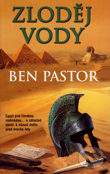 Kniha: Zloděj vody (Ben Pastor). Metafora, 2008