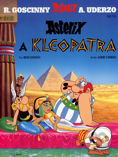 Asterix a Kleopatra - Díl VI. - René Goscinny, Albert Uderzo, Egmont ČR, 2008