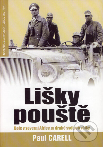 Kniha: Lišky pouště (Paul Carell). Jota, 2008