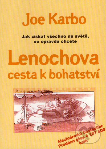 Levně Lenochova cesta k bohatství (Jak získat všechno na světě, co opravdu chcete) - kniha z kategorie Motivácia a sebarozvoj