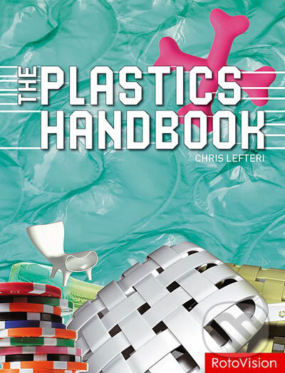 Kniha: The Plastics Handbook (Rotovision). Rotovision, 2008