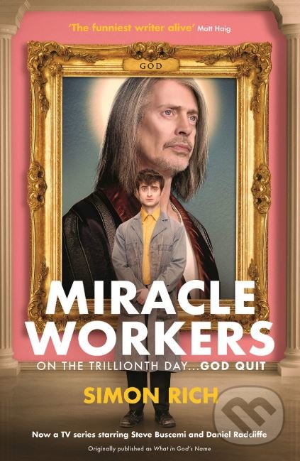 Levně Miracle Workers - Simon Rich - kniha z kategorie Beletria