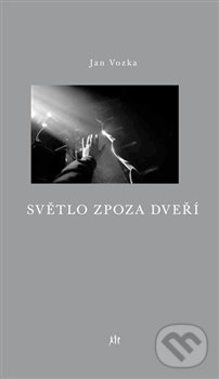 Levně Světlo zpoza dveří - Jan Vozka - kniha z kategorie Poézia