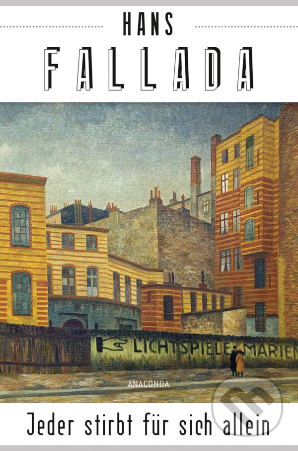Levně Jeder stirbt für sich allein - Hans Fallada - kniha z kategorie Beletria